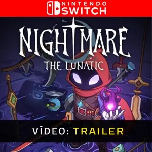 Nightmare: The Lunatic Nintendo Switch - Trailer de Vídeo