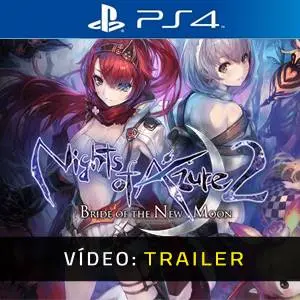 Nights of Azure 2: Bride of the New Moon PS4 - Trailer