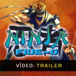 Ninja Five-O Trailer de Vídeo