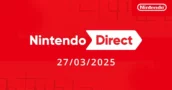 Não perca o Nintendo Direct de 27 de março de 2025 – Fique ligado!