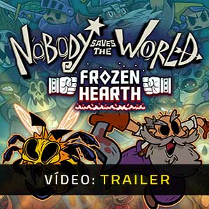 Nobody Saves the World Frozen Hearth - Atrelado de vídeo