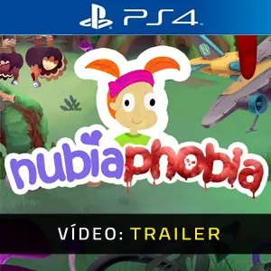 NubiaPhobia PS4 - Video Trailer