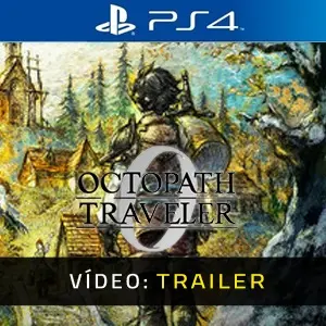 Octopath Traveler 0 PS4 - Trailer do Vídeo