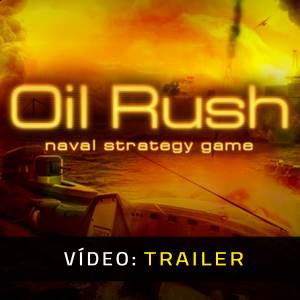 Oil Rush - Trailer