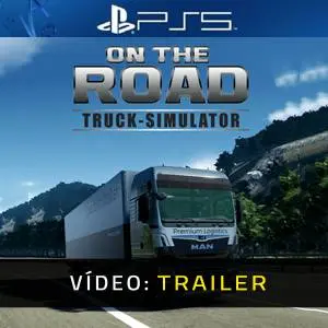 On The Road - Truck Simulator PS5 - Trailer de Vídeo