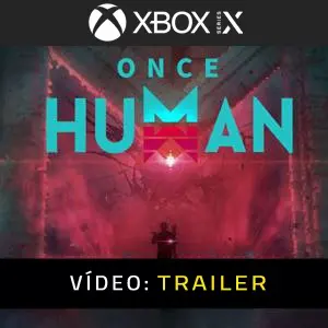 Once Human - Trailer