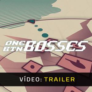 ONE BTN BOSSES - Trailer de Vídeo
