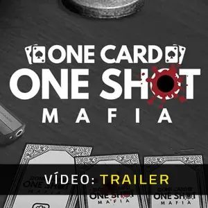 One Card One Shot Mafia - Trailer de Vídeo
