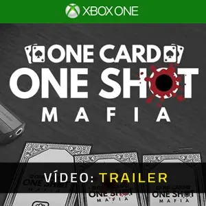 One Card One Shot Mafia Xbox One - Trailer de Vídeo