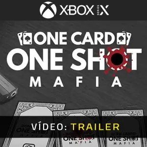 One Card One Shot Mafia Xbox Series - Trailer de Vídeo