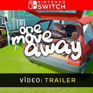 One Move Away Nintendo Switch - Trailer de Vídeo