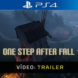 One Step After Fall PS4 - Trailer de Vídeo