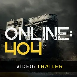 Online 404 - Trailer de Vídeo