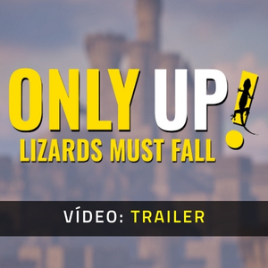 Only Up LIZARDS MUST FALL Pc