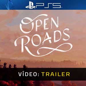 Open Roads PS5 Atrelado de vídeo