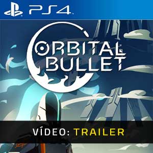 Orbital Bullet The 360° Rogue-lite PS4 Trailer de Vídeo