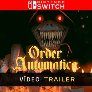 Order Automatica Nintendo Switch - Trailer de Vídeo