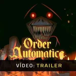 Order Automatica - Trailer de Vídeo