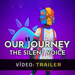 Our Journey: The Silent Voice - Trailer de Vídeo