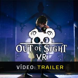 Out of Sight VR - Trailer de Vídeo