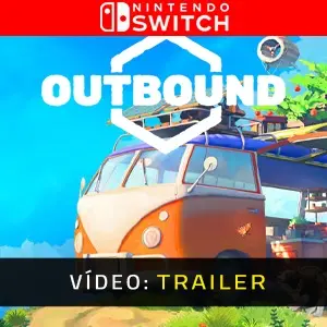 Outbound Nintendo Switch - Trailer de Vídeo