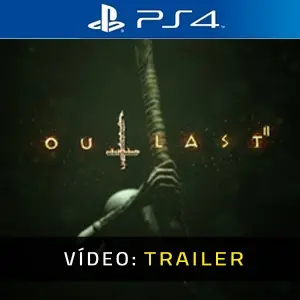 Outlast 2 PS4 - Trailer do Vídeo