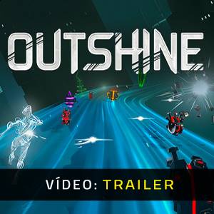 Outshine Trailer de Vídeo