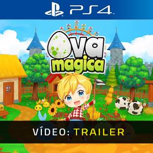 Ova Magica - Trailer em Vídeo