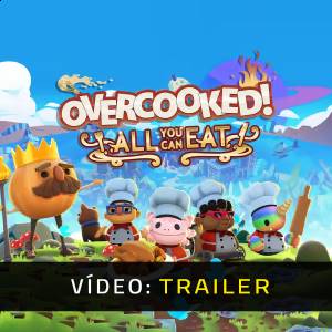 Overcooked All You Can Eat Trailer de vídeo