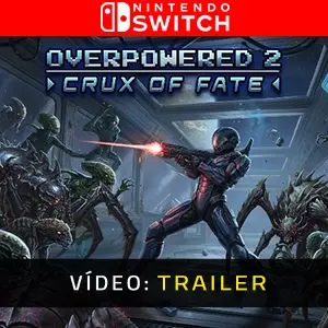Overpowered 2 - Crux of Fate Nintendo Switch - Trailer