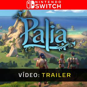 Palia Nintendo Switch - Trailer em Vídeo
