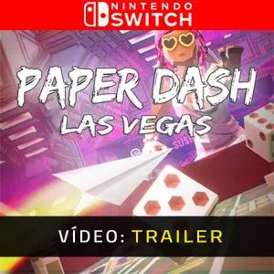 Paper Dash - Las Vegas Nintendo Switch - Trailer de Vídeo