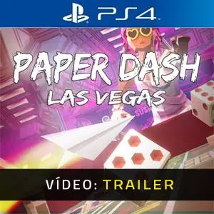 Paper Dash - Las Vegas PS4 - Trailer de Vídeo