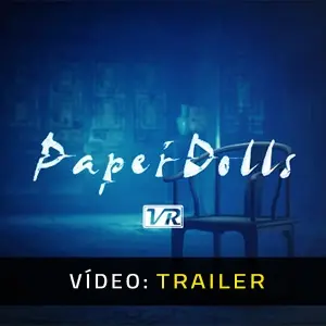 Paper Dolls VR - Trailer do Vídeo