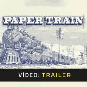 Paper Train Traffic - Trailer em Vídeo