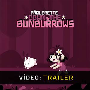Paquerette Down the Bunburrows - Trailer de Vídeo
