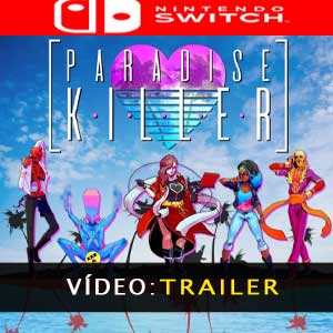 Paradise Killer Nintendo Switch Atrelado de vídeo