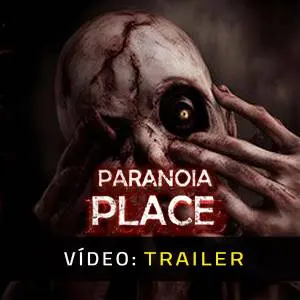PARANOIA PLACE - Trailer de Vídeo