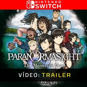 PARANORMASIGHT: The Mermaid’s Curse Nintendo Switch - Trailer