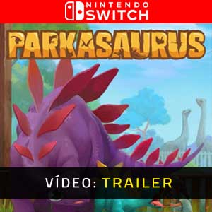 Parkasaurus Nintendo Switch - Trailer Video