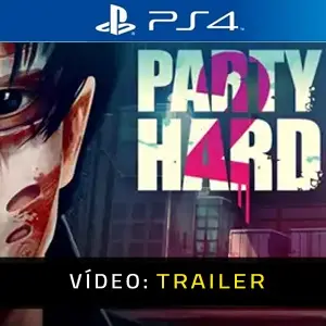 PARTY HARD 2 PS4 - Vídeo do atrelado