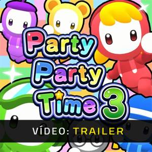 Party Party Time 3 Trailer de Vídeo