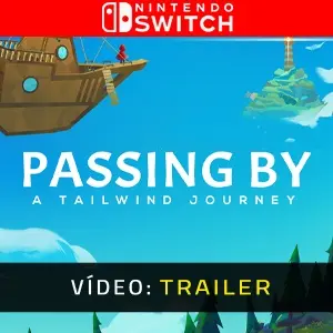 Passing By - A Tailwind Journey Nintendo Switch – Trailer