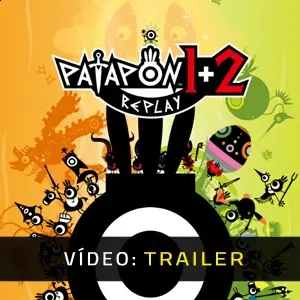 PATAPON 1+2 REPLAY - Trailer de Vídeo