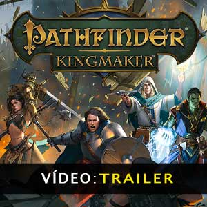 Pathfinder Kingmaker - Trailer Vídeo