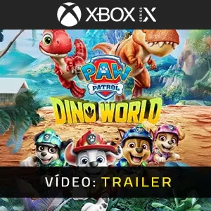 PAW Patrol Dino World Xbox Series - Trailer de Vídeo