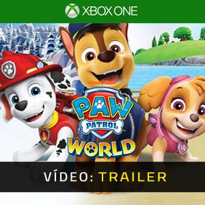 PAW Patrol World Xbox One - Trailer de Vídeo