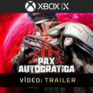 Pax Autocratica Xbox Series - Trailer