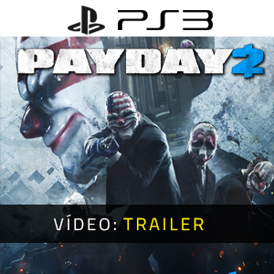 Payday 2 PS3 - Trailer de vídeo