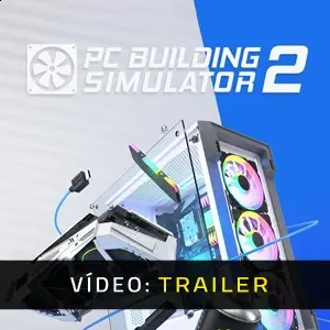 PC Building Simulator 2 - Trailer